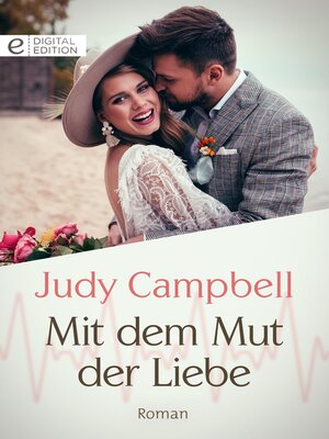 cover image of Mit dem Mut der Liebe